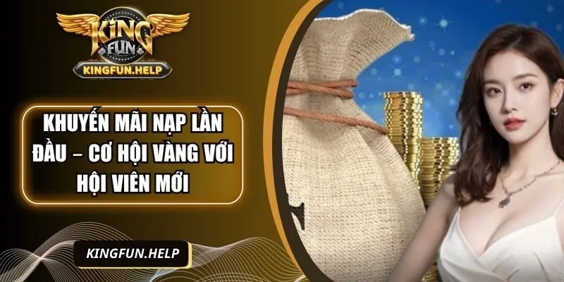 khuyen-mai-nap-lan-dau-anh-dai-dien