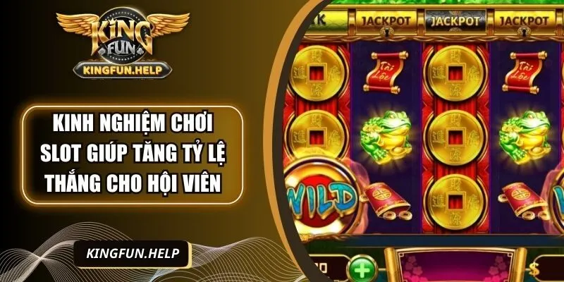 kinh-nghiem-choi-slot-anh-dai-dien